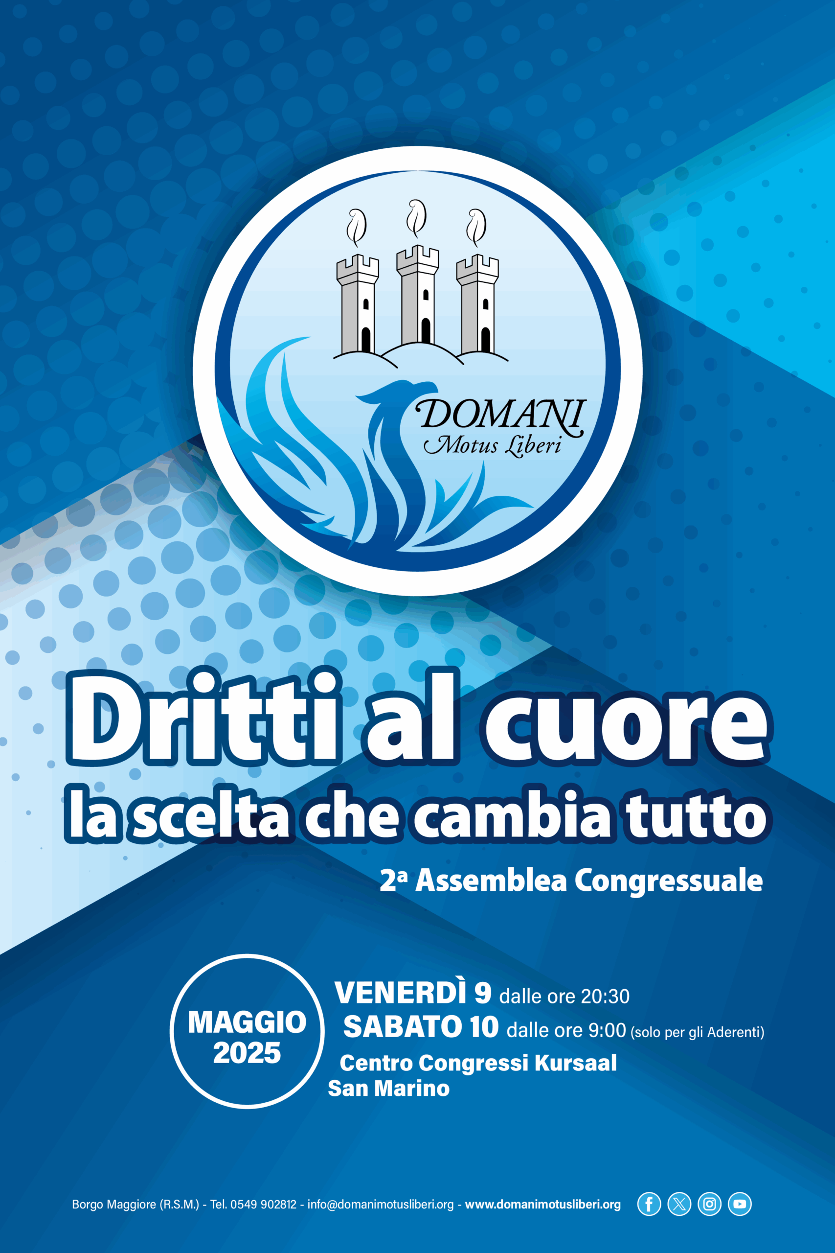 “DRITTI AL CUORE”: DAL 9 MAGGIO SAN MARINO GUARDA AVANTI,  CON CORAGGIO