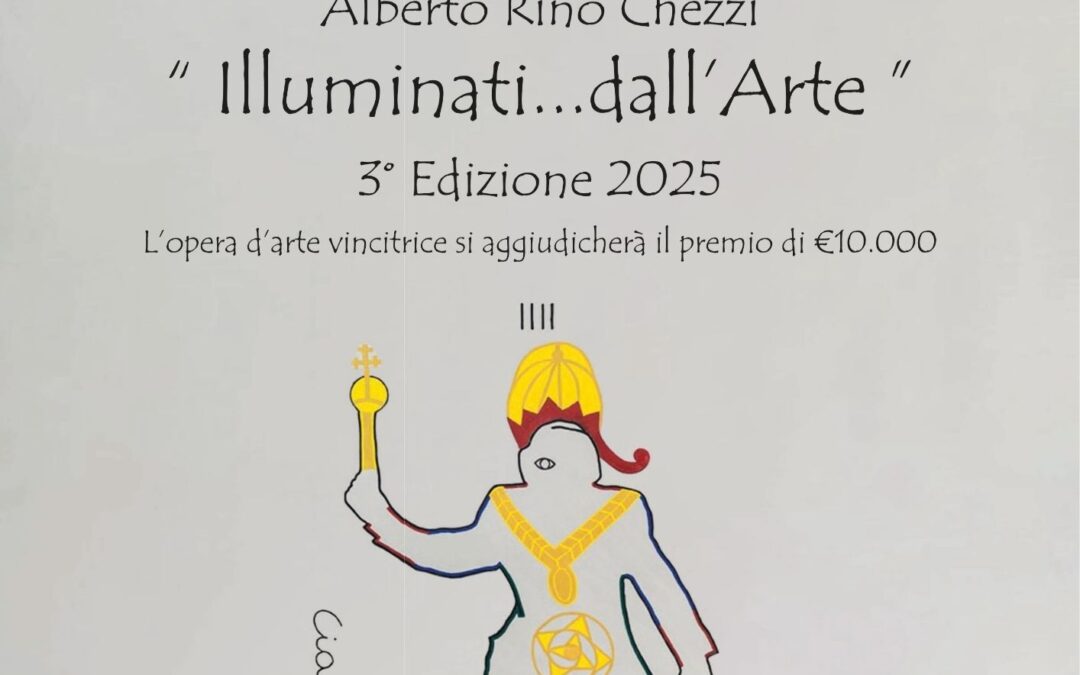 “Illuminati… dall’Arte”: torna il Premio Alberto Rino Chezzi, 10.000 euro al vincitore