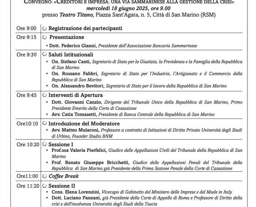 San Marino ospiterà la Conferenza su Creditori e Imprese in Tempo di Crisi