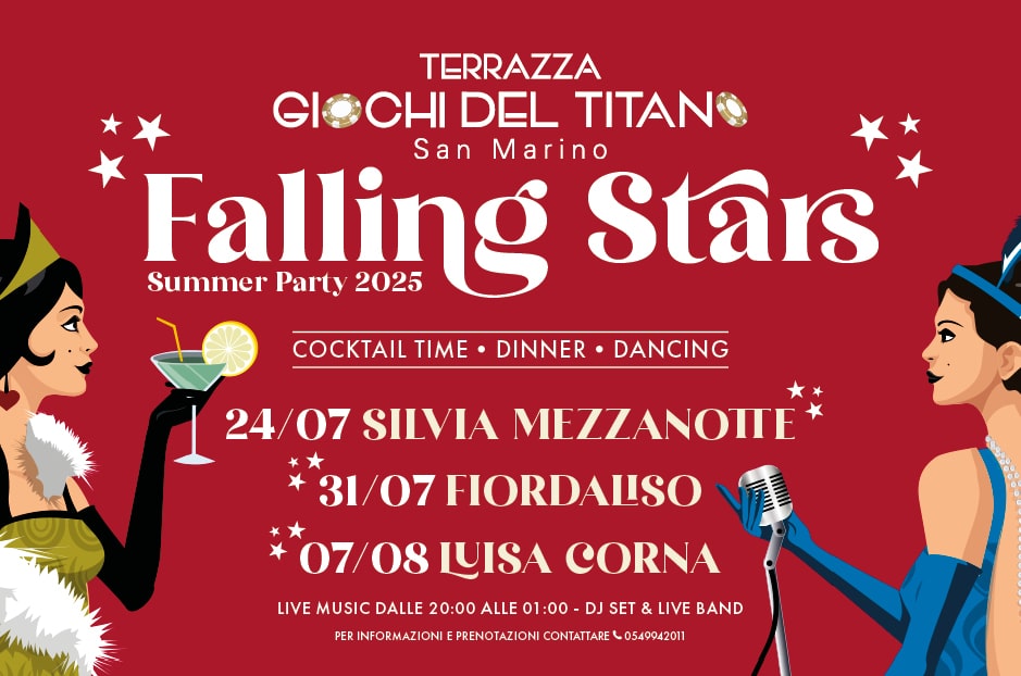 FALLING STARS – Le notti brillano a San Marino.  Tre serate speciali vi aspettano sulla Terrazza Giochi del Titano