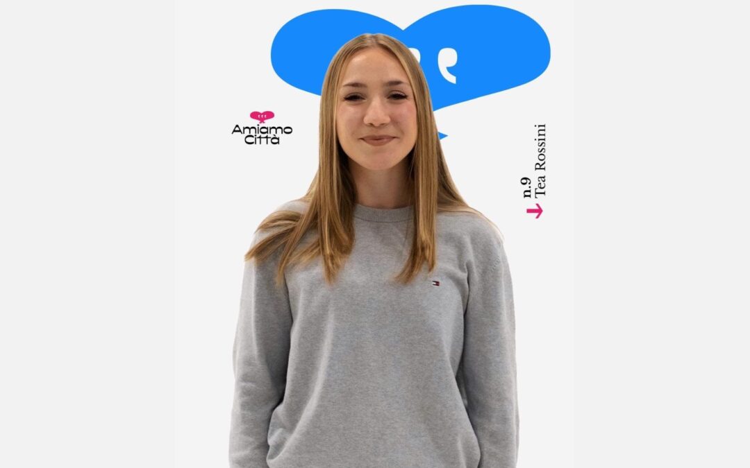 Tea Rossini, la più giovane candidata di Amiamo Città: “I ragazzi devono tornare al centro”