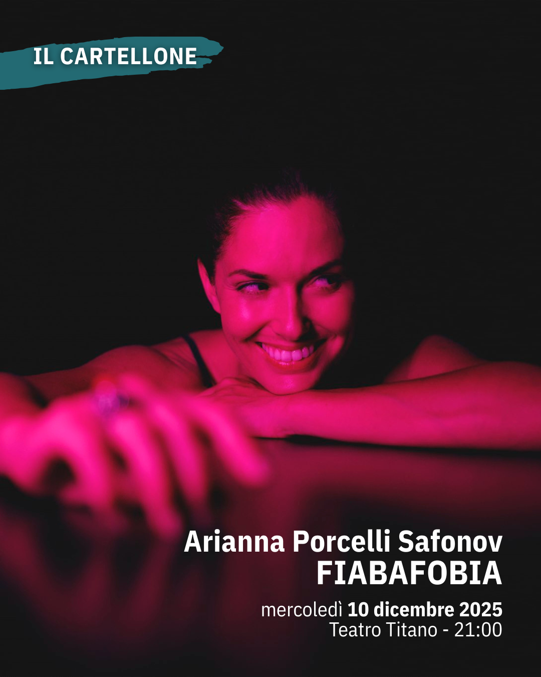 Arianna Porcelli Safonov porta “Fiabafobia” al Teatro Titano: un monologo comico dedicato al tema delle paure
