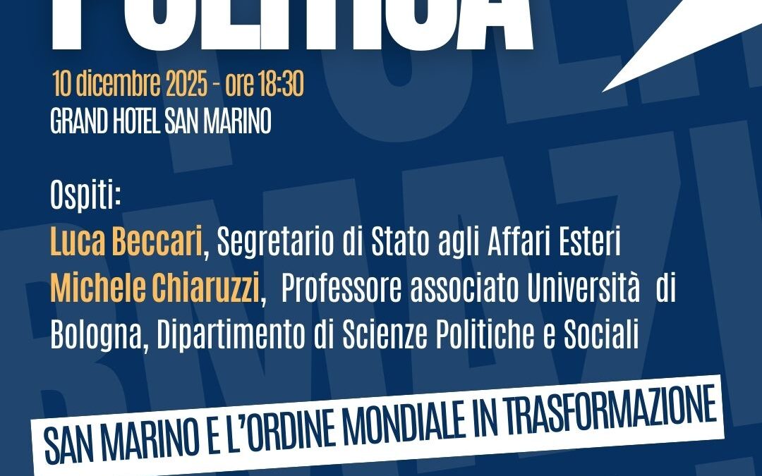 Scuola di formazione politica Gdc, terzo incontro dedicato al ruolo di San Marino nel nuovo ordine mondiale