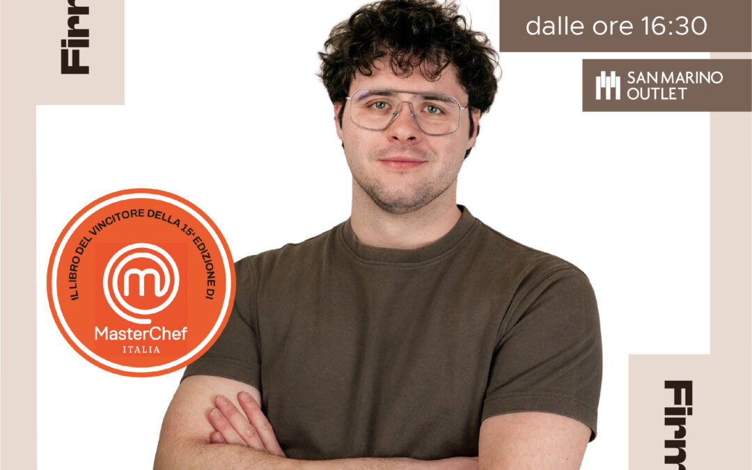MasterChef, Matteo Canzi a San Marino Outlet per il firmacopie