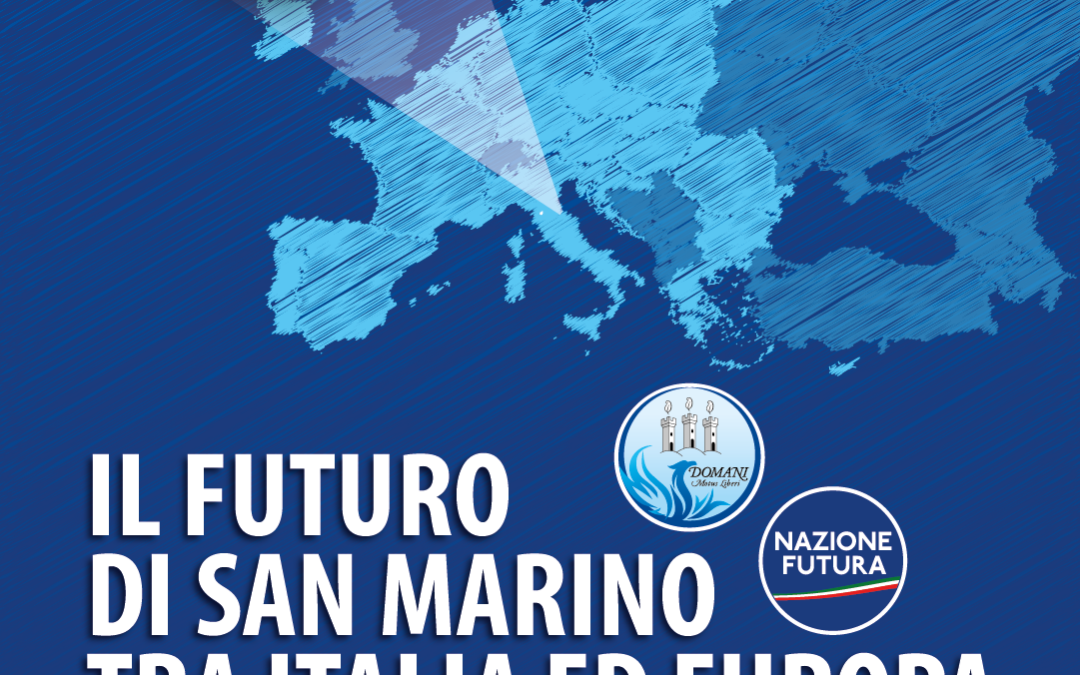 San Marino, confronto tra Italia ed Europa: tre giorni di incontri
