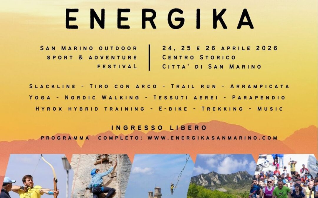 Energika 2026, torna il festival outdoor a San Marino: sport tra le torri