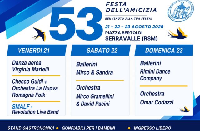 Festa dell’Amicizia: three days of politics and entertainment in Serravalle, here’s the 2026 programme