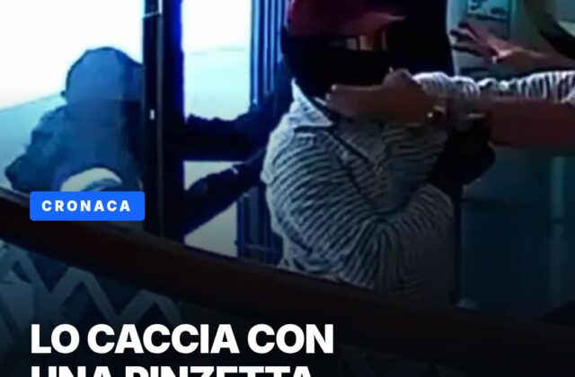Mette in fuga i rapinatori con una pinzetta