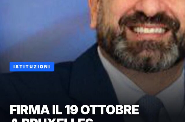 Il 19 ottobre a Bruxelles la firma dell’Accordo
