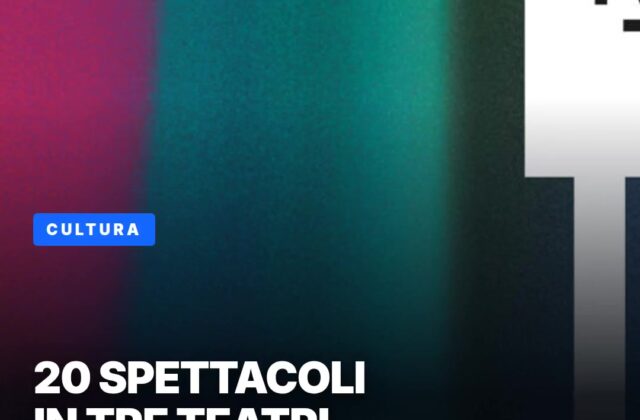 Stagione teatrale, 20 appuntamenti: si apre il 22 ottobre
