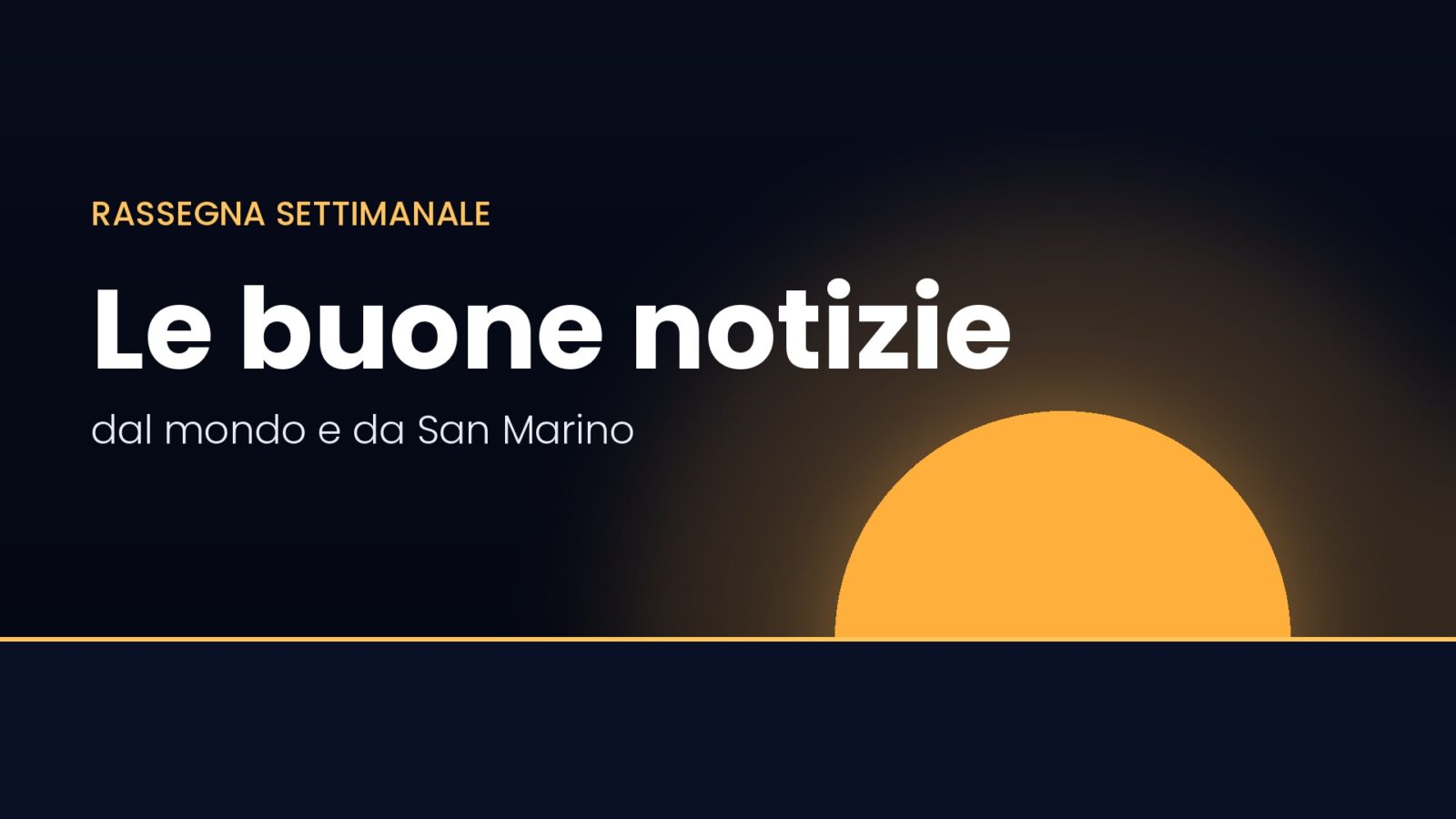 Undici buone notizie di settembre, dal mondo e da San Marino