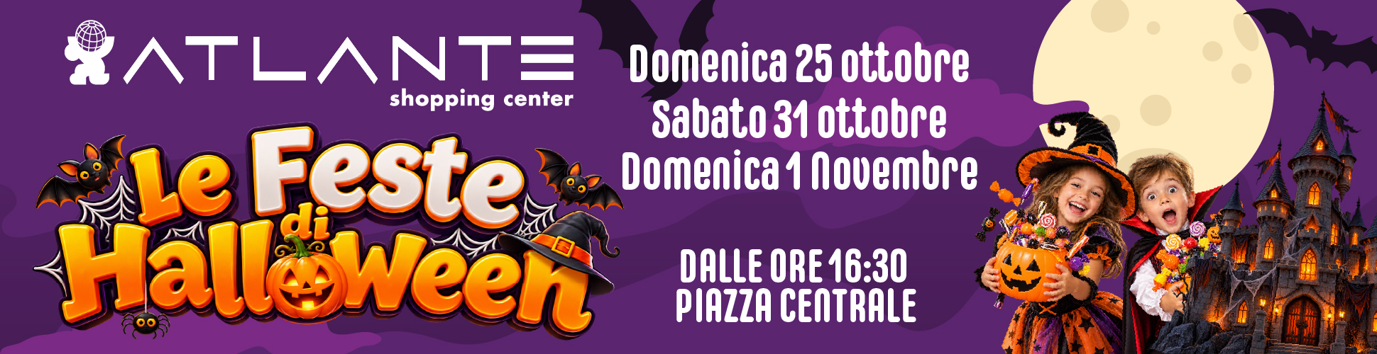 Atlante Shopping Center, Le Feste di Halloween: domenica 25 ottobre, sabato 31 ottobre e domenica 1 novembre dalle 16:30 in piazza centrale
