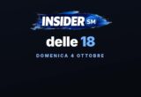 Insider delle 18 | Il TG di domenica 4 ottobre